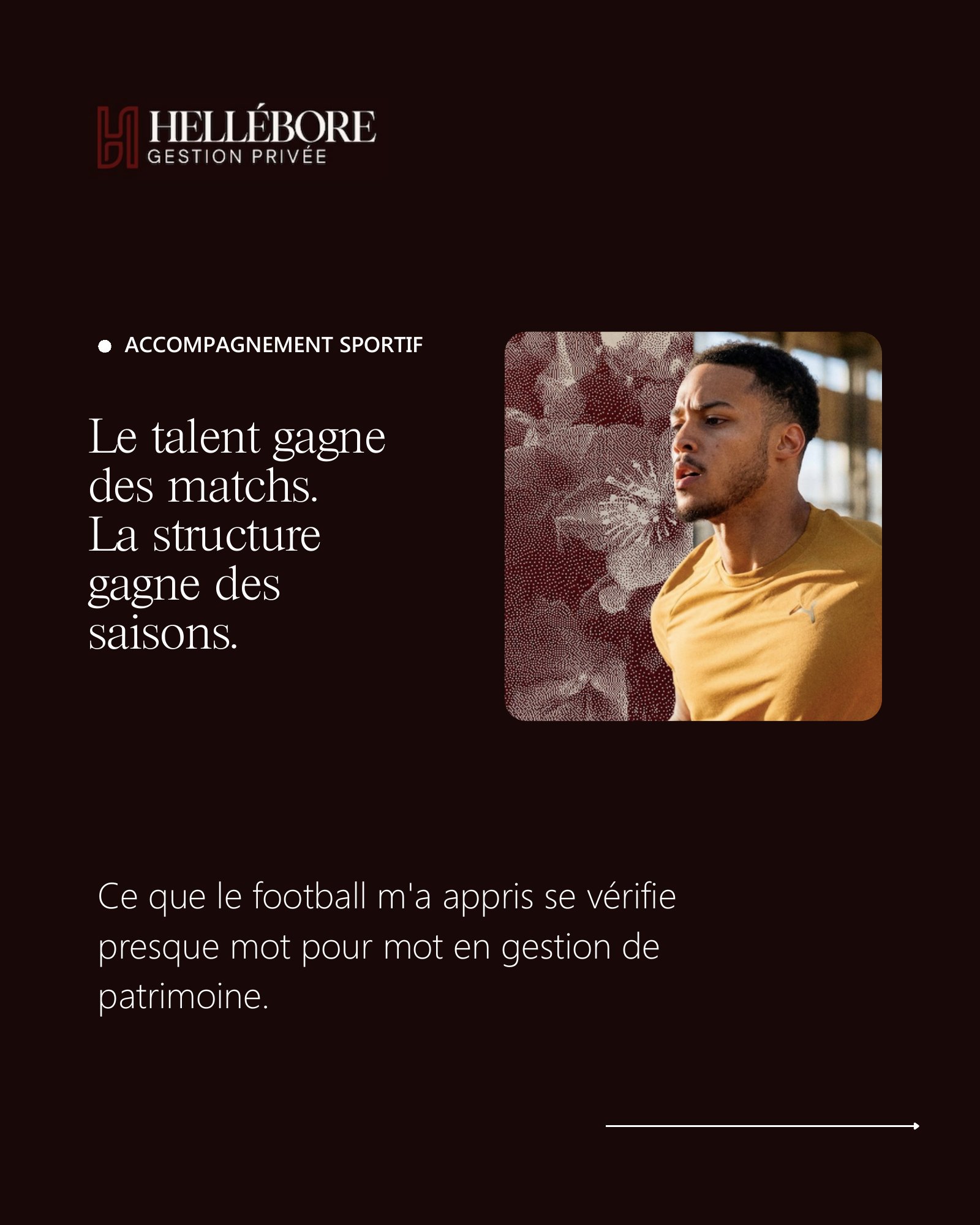 Planche d'ouverture d'un carrousel Hellébore Gestion Privée sur l'accompagnement patrimonial des sportifs, juin 2026